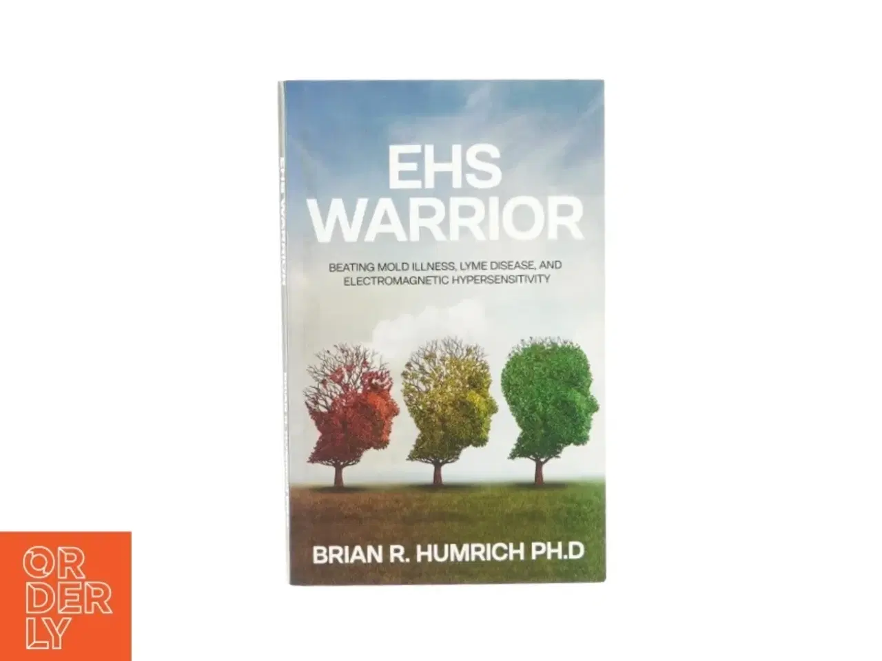 Billede 1 - Ehs warrior af Brian R. Humrich ph.d (bog)