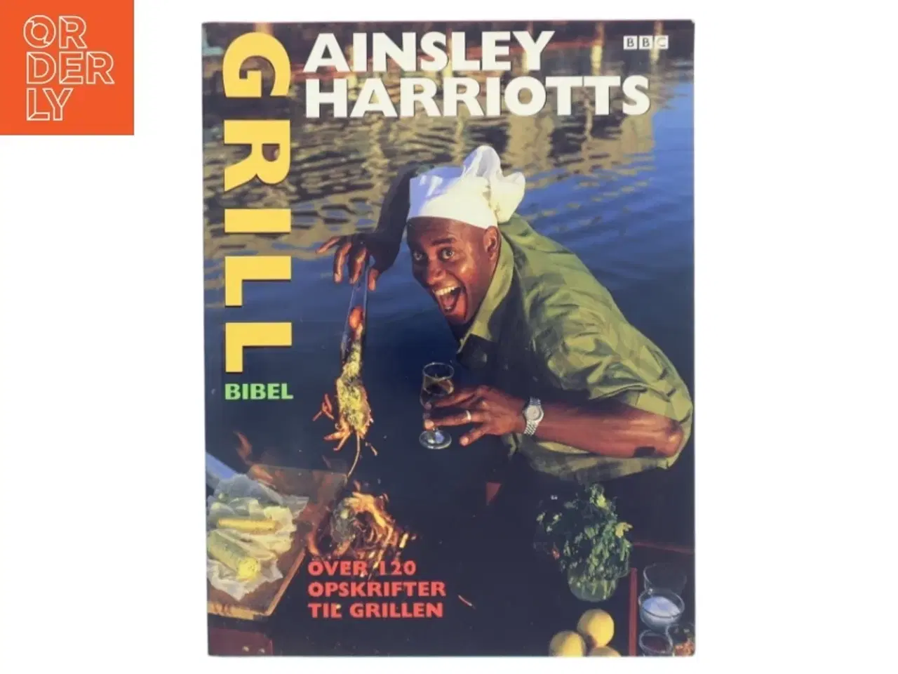 Billede 1 - Grill Bibel af Ainsley Harriott (Bog)
