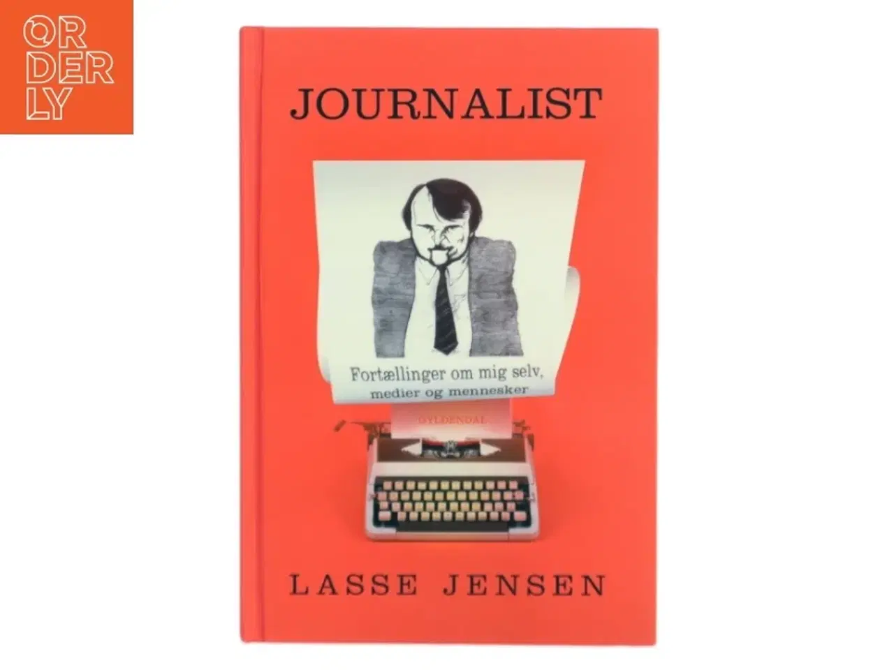 Billede 1 - Journalist af Lasse Jensen (f. 1946-12-23) (Bog)