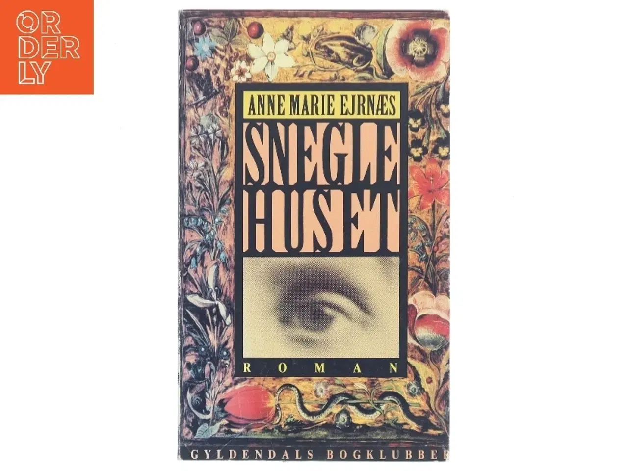 Billede 1 - Sneglehuset af Anne Marie Ejrnæs (Bog)