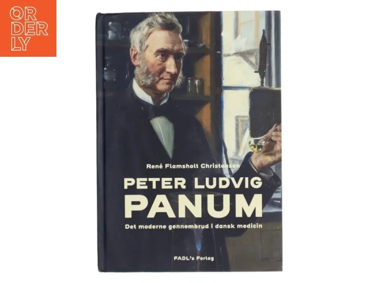 Billede 1 - Peter Ludvig Panum : det moderne gennembrud i dansk medicin af René Flamsholt Christensen (Bog)