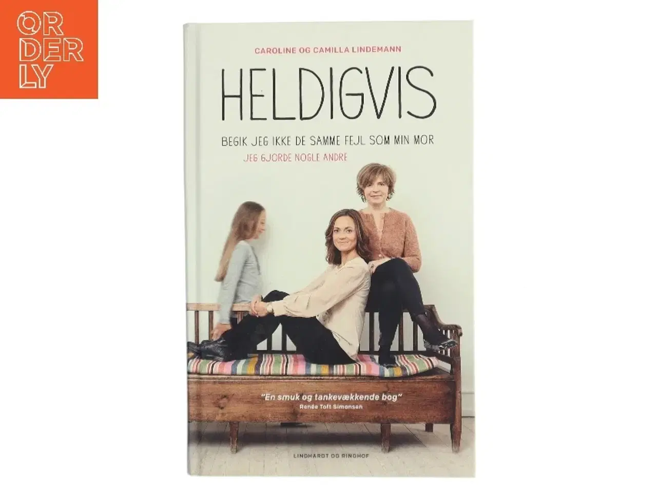 Billede 1 - Heldigvis begik jeg ikke de samme fejl som min mor af Camilla Lindemann (Bog)