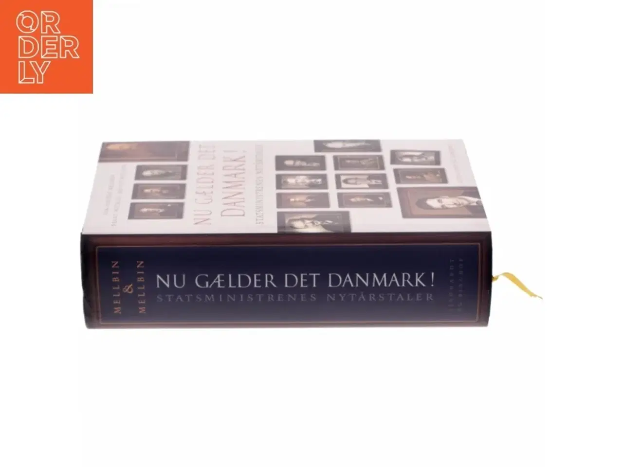 Billede 2 - Nu gælder det Danmark! : statsministrenes nytårstaler af Eva Fischer Mellbin (Bog)
