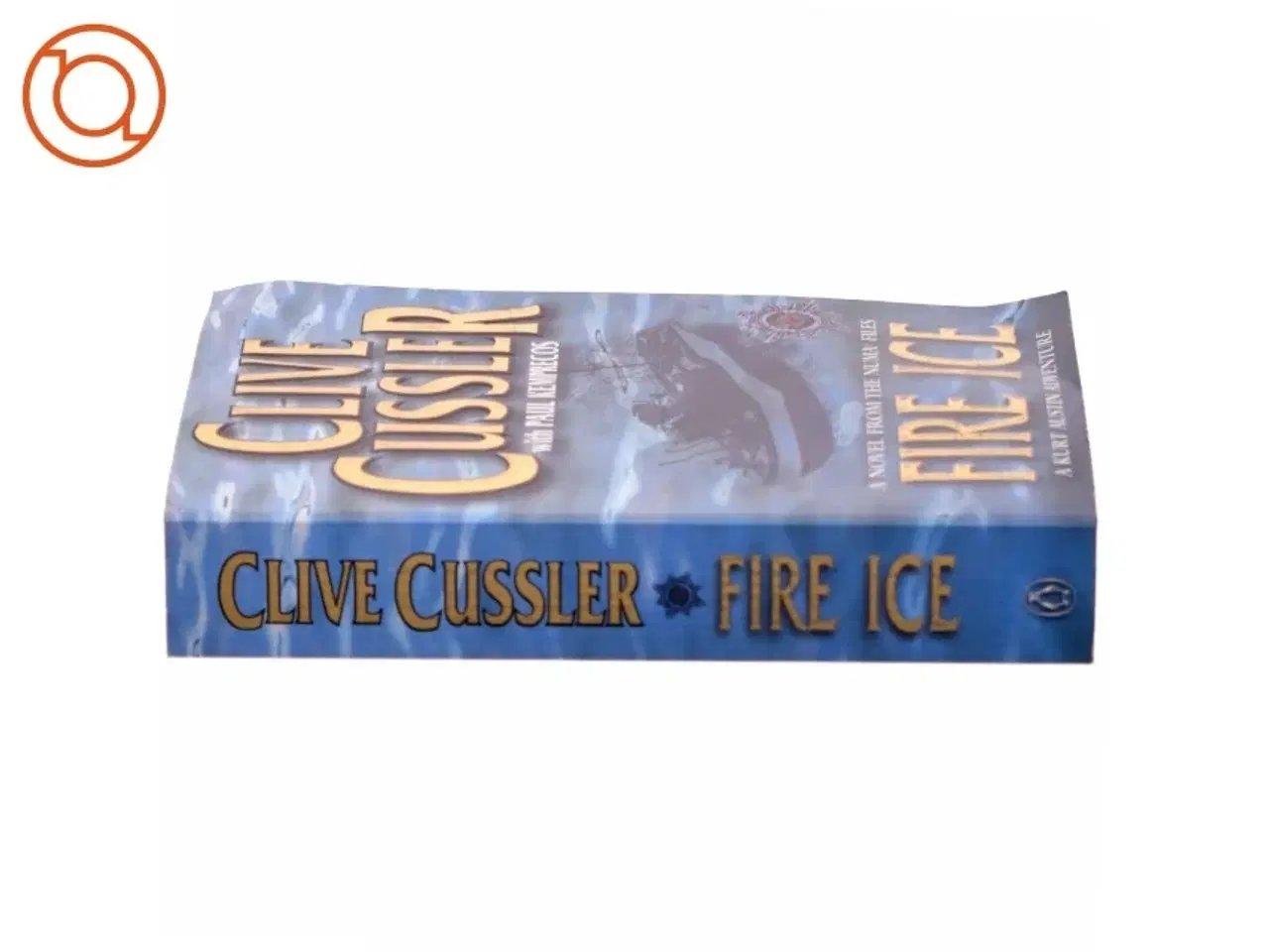 Billede 2 - Fire ice : a novel from the NUMA files (Bog)