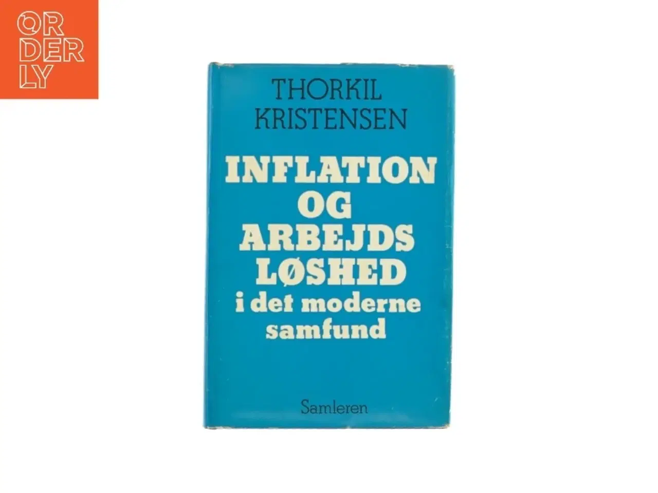 Billede 1 - Inflation og arbejdsløshed i det moderne samfund (bog)