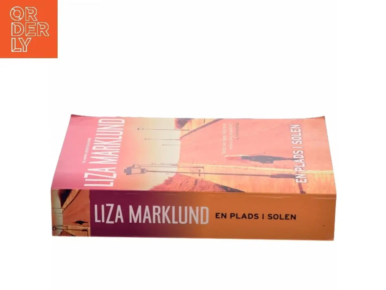 Billede 2 - En plads i solen : krimi af Liza Marklund (Bog)