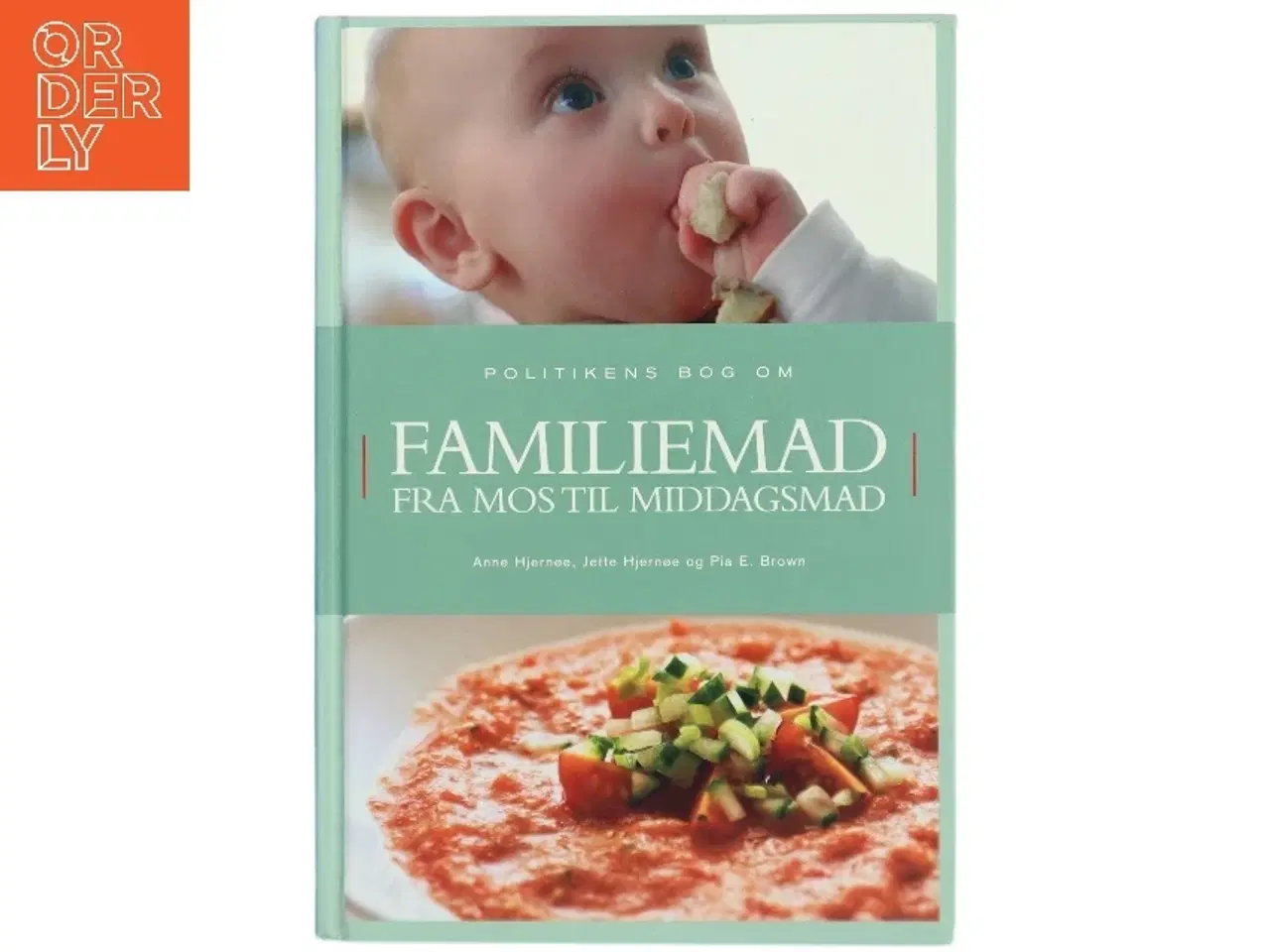 Billede 1 - Familiemad : fra mos til middagsmad (Bog)