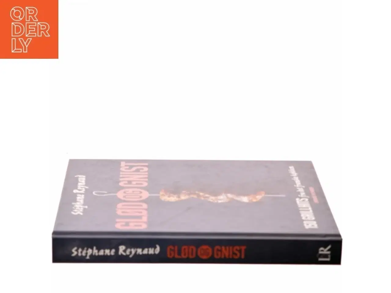 Billede 2 - Glød og Gnist af Stéphane Reynaud (Bog)