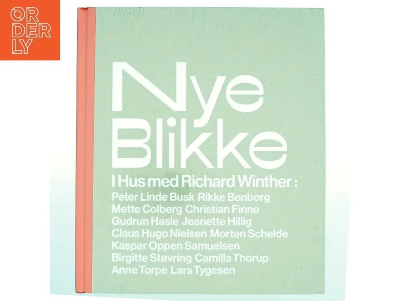 Billede 1 - Nye blikke : i hus med Richard Winther (Bog)