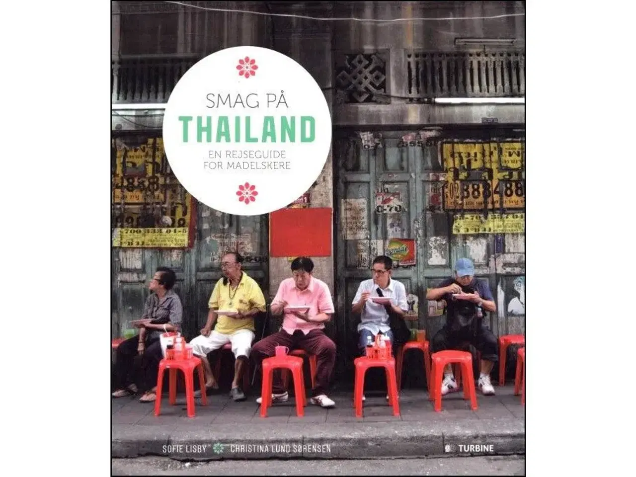 Billede 1 - Smag på Thailand - En Rejseguide for Madelskere