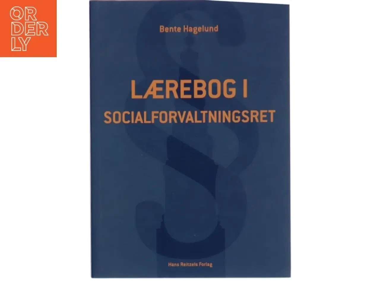 Billede 1 - Lærebog i socialforvaltningsret af Bente Hagelund (Bog)