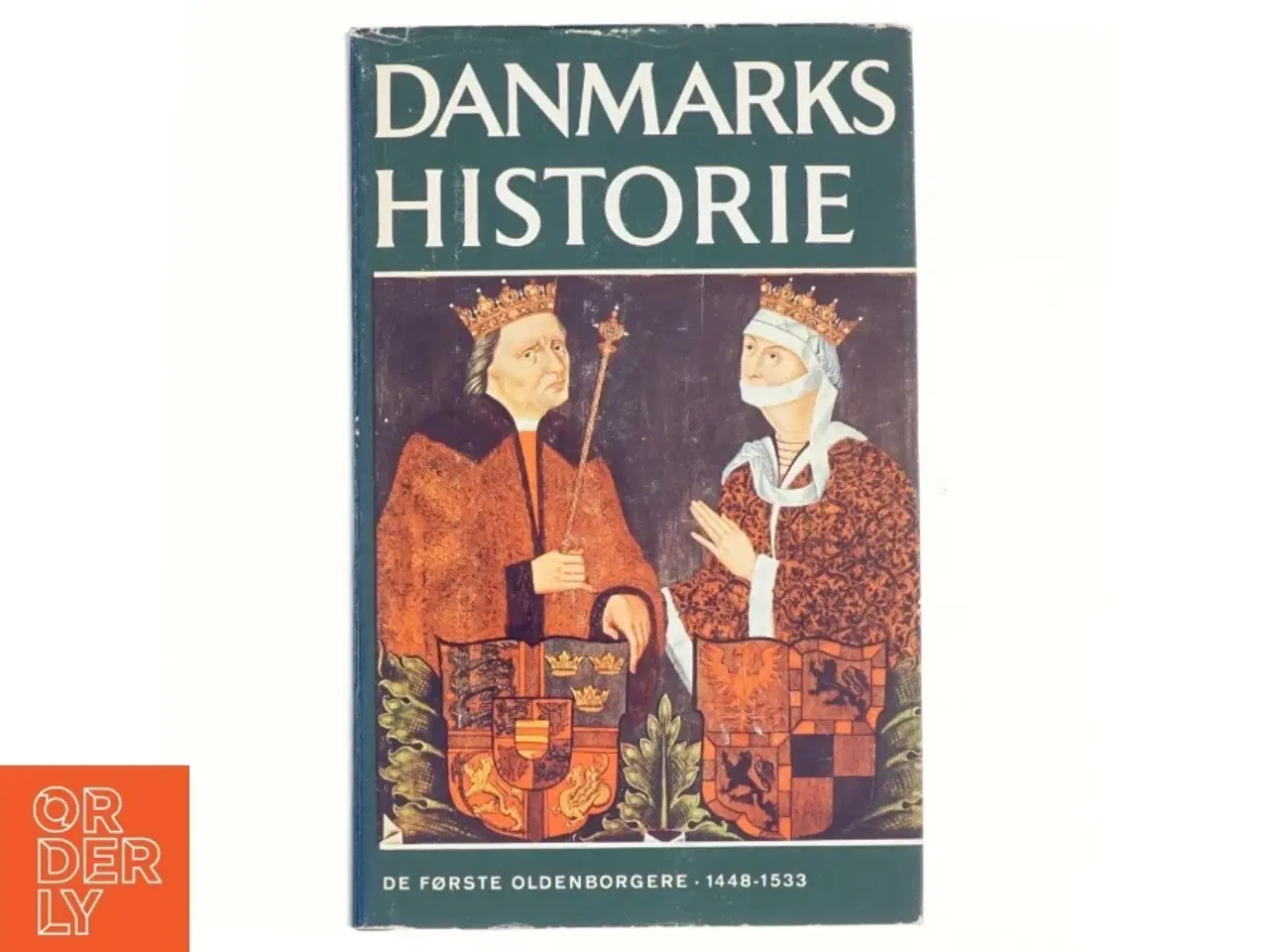Billede 1 - Danmarks Historie bind 5: De første Oldenborgere 1448-1533 (Bog)
