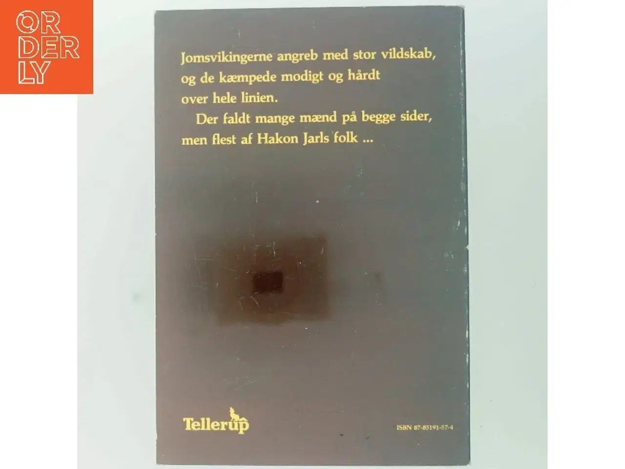 Billede 3 - Jomsvikingerne og Hakon Jarl af Jørgen Liljensøe (Bog) fra Tellerup