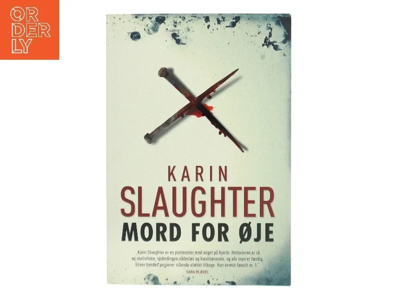Billede 1 - Mord for øje af Karin Slaughter (Bog)