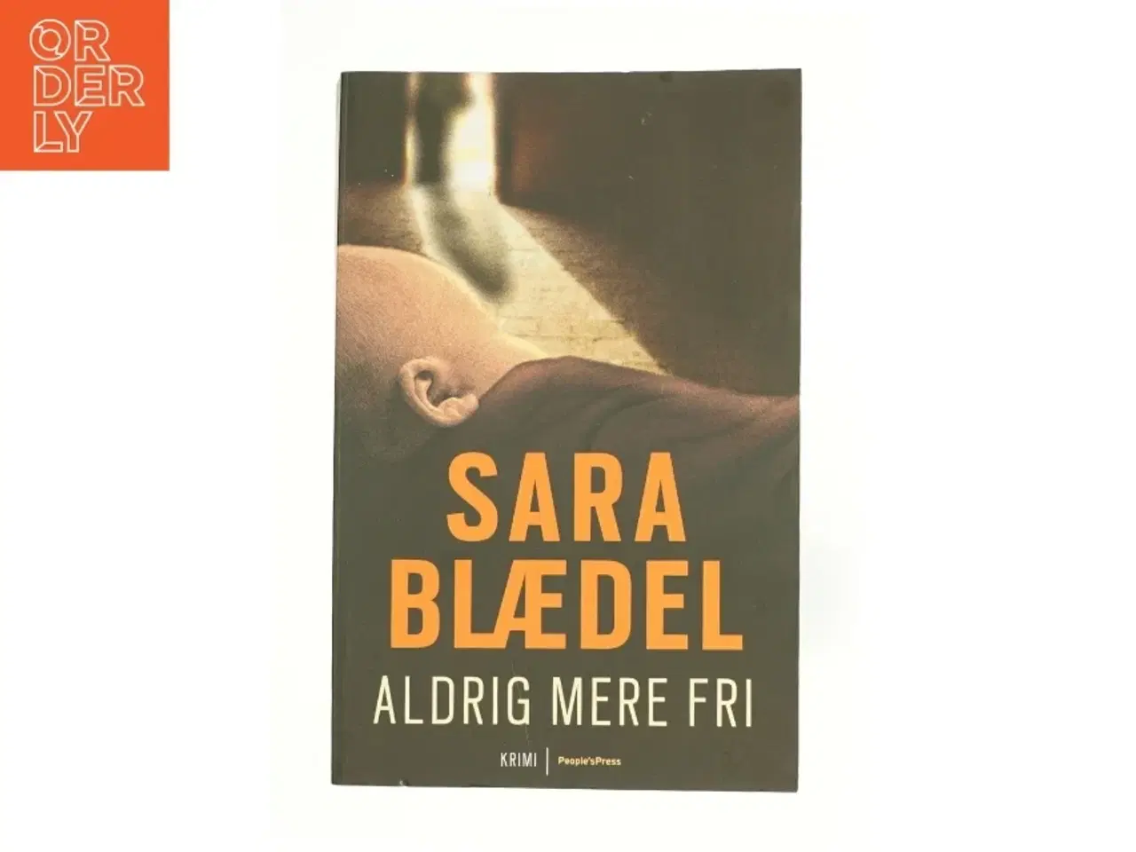 Billede 1 - Aldrig mere fri af Sara Blædel (Bog)