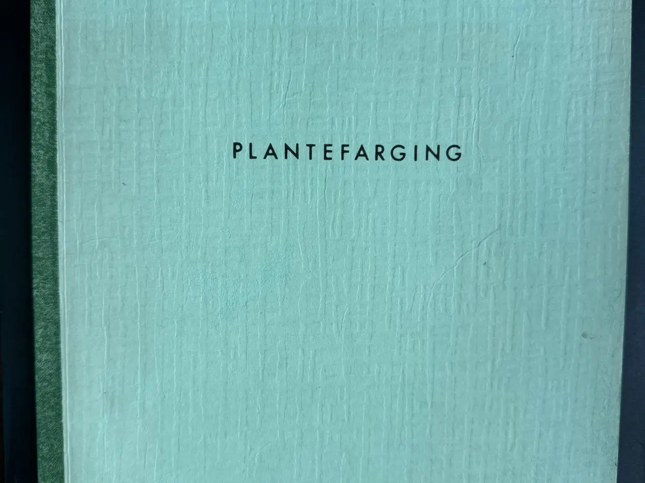 Billede 1 - 1974 - PLANTEFARGING * Sunniva Lønning