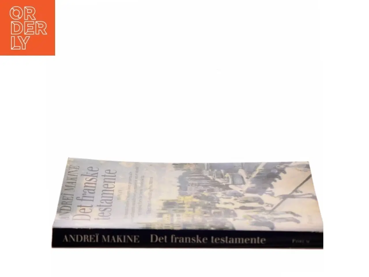 Billede 2 - Det franske testamente : roman af Andre&#239; Makine (Bog)