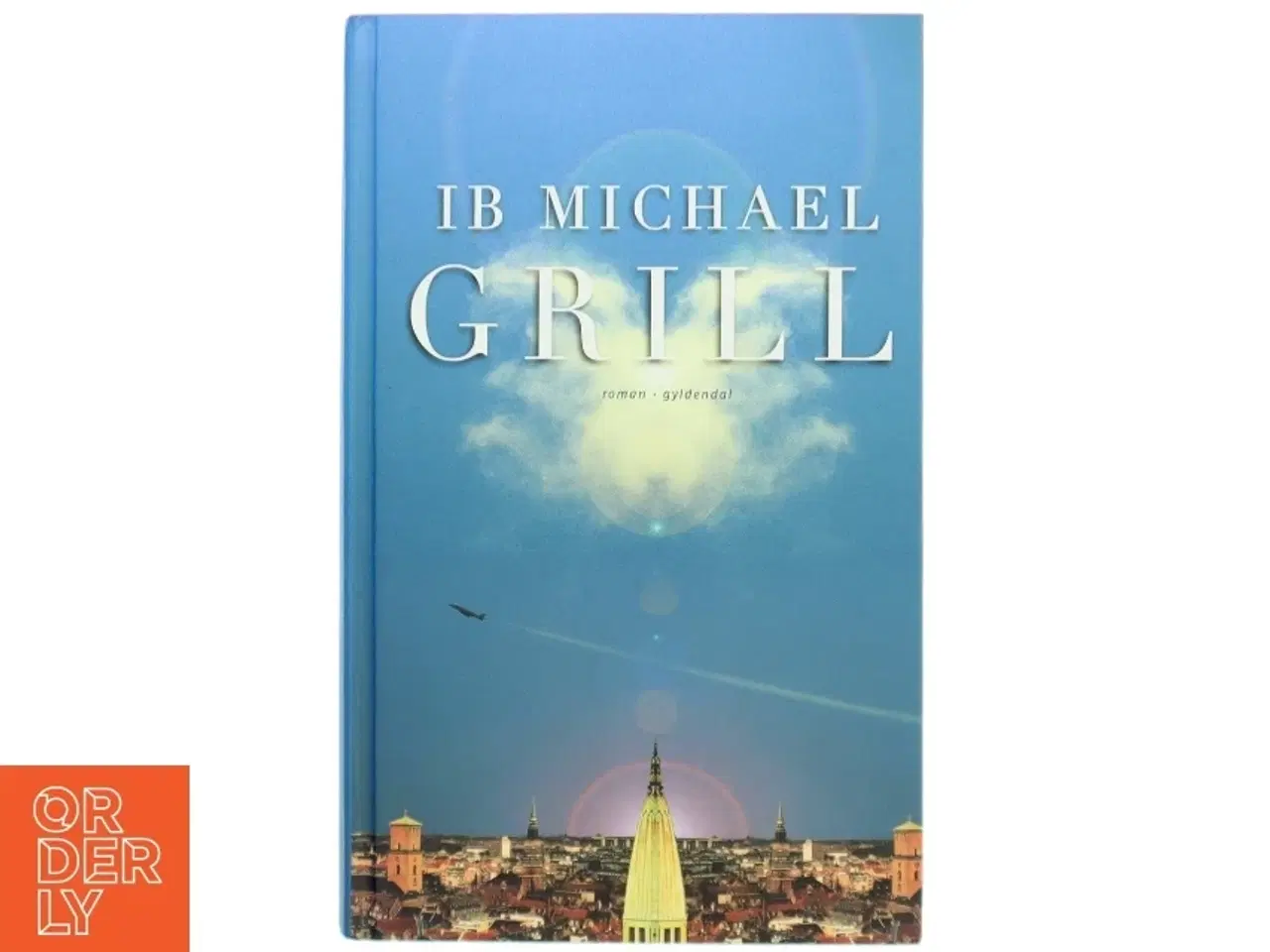 Billede 1 - Grill : roman af Ib Michael (Bog)