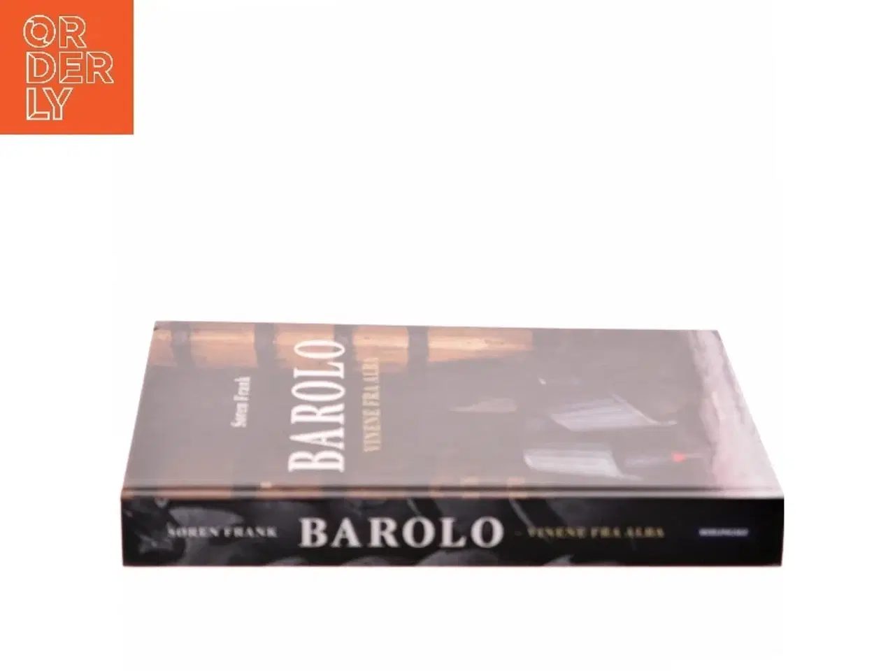 Billede 2 - Barolo : vinene fra Alba af Søren Frank (Bog)