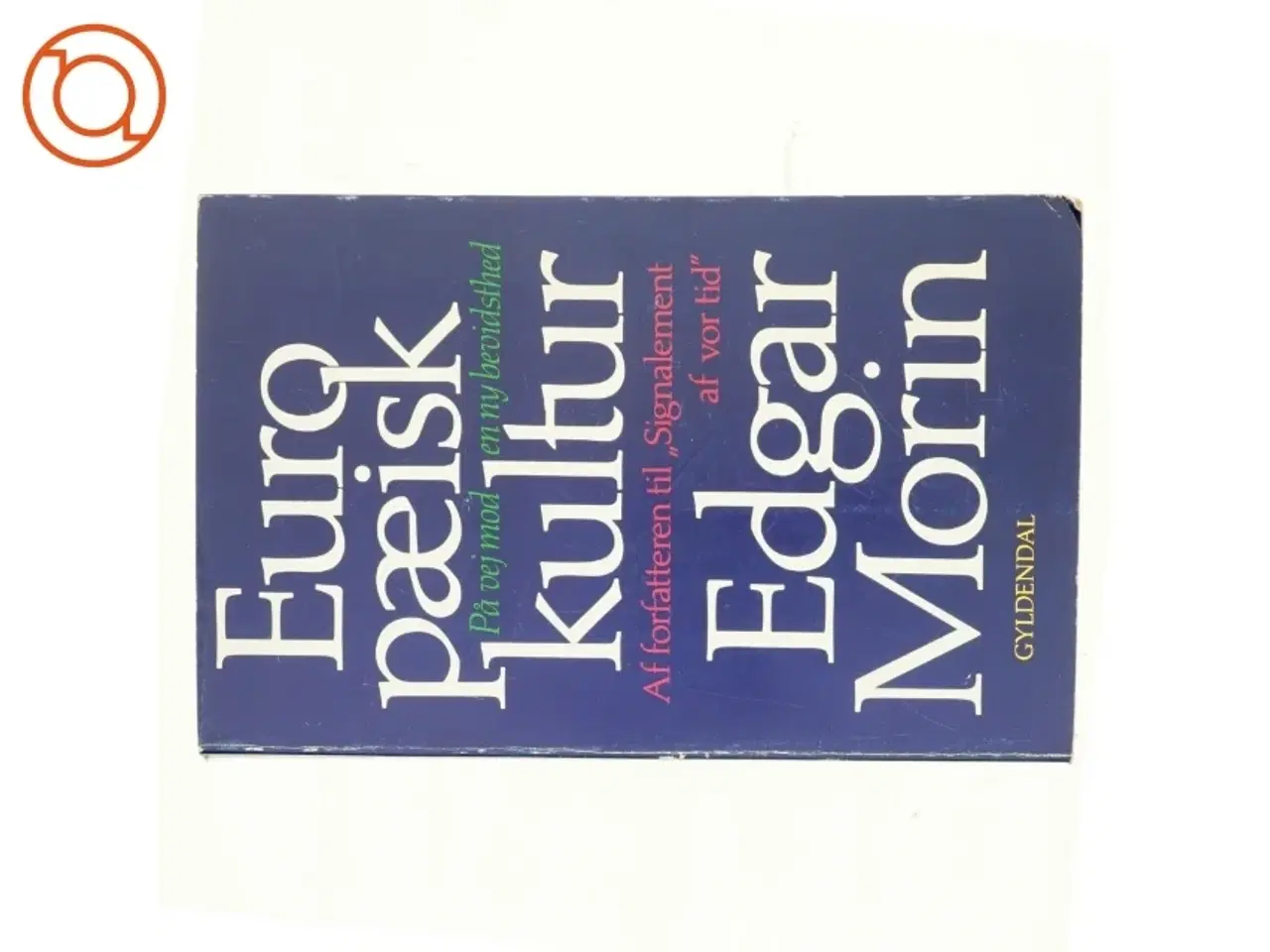 Billede 3 - Europæisk kultur af Edgar Morin