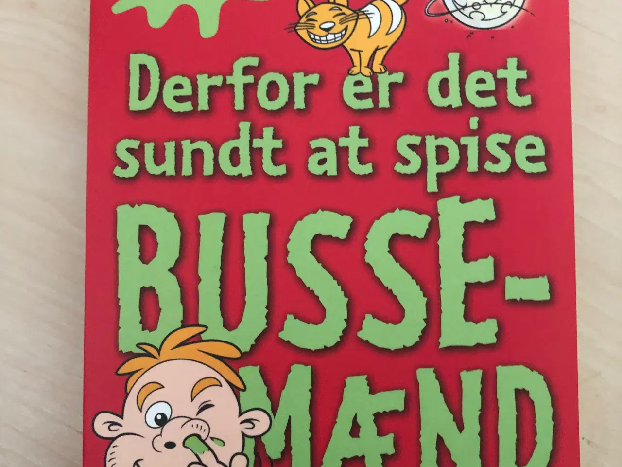 Billede 1 - Bog: Derfor er det sundt at spise bussemænd