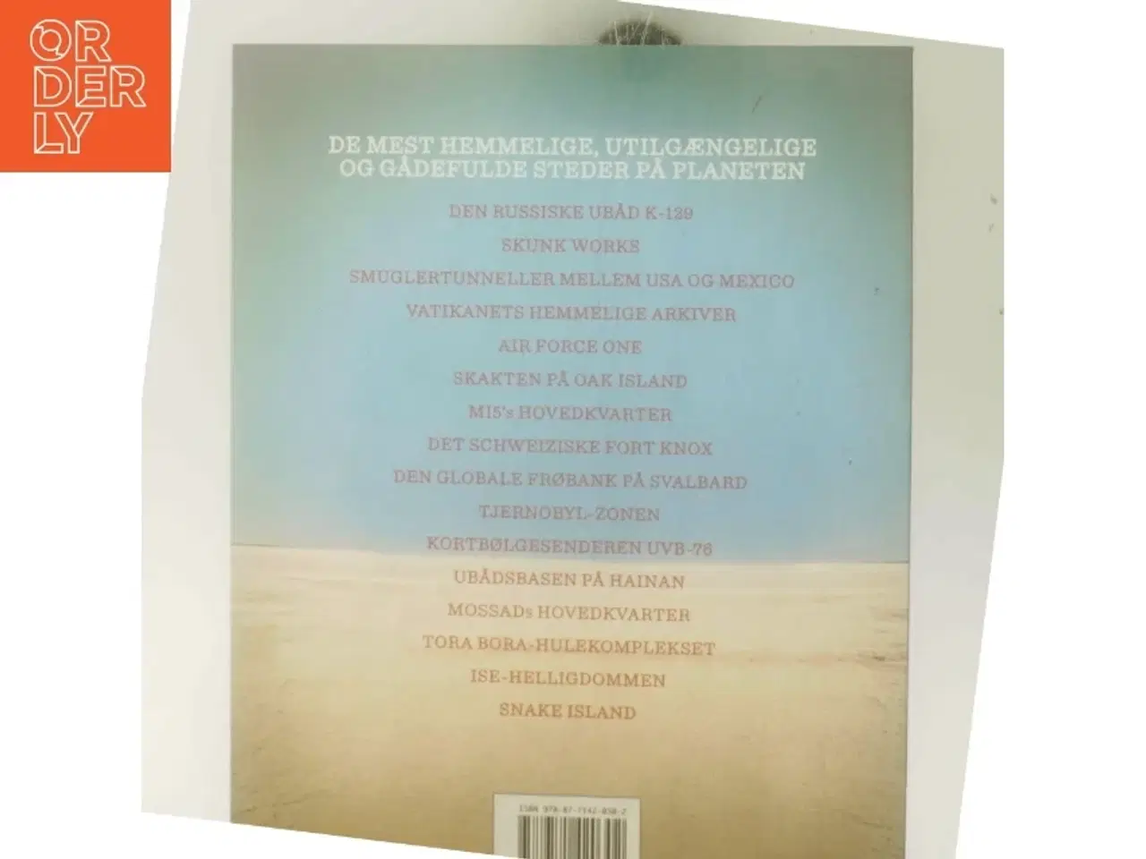 Billede 3 - 100 steder du aldrig kommer til at besøge : verdens mest hemmelige steder af Daniel Smith (f. 1976) (Bog)