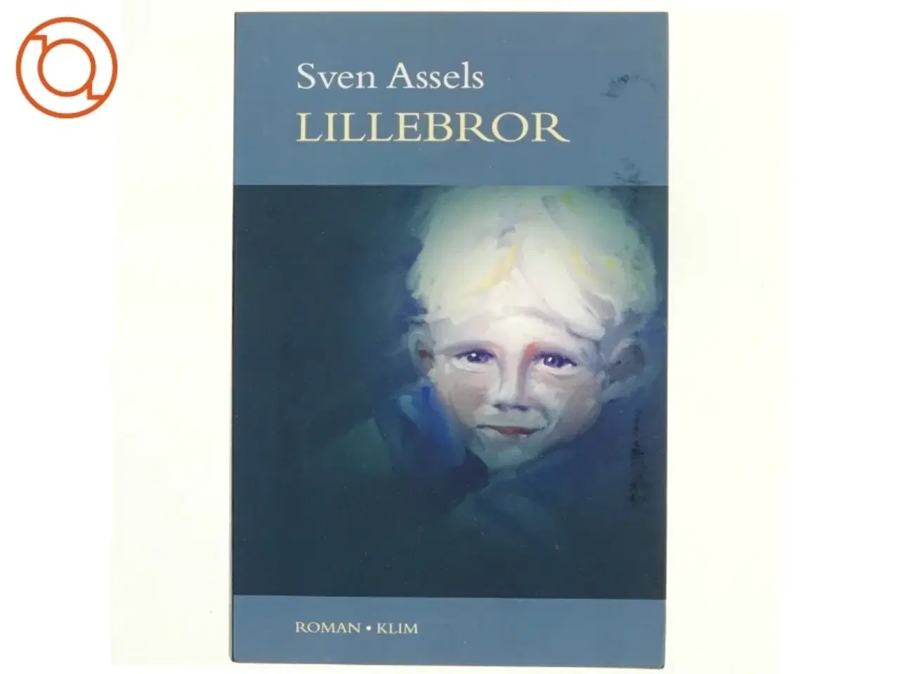 Billede 1 - Lillebror af Sven Assels (bog)