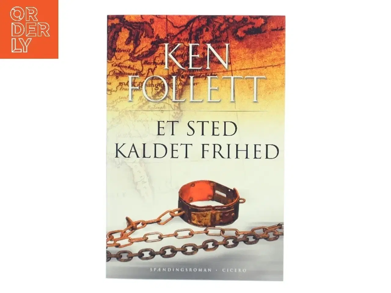 Billede 1 - Et sted kaldet frihed af Ken Follett (Bog)