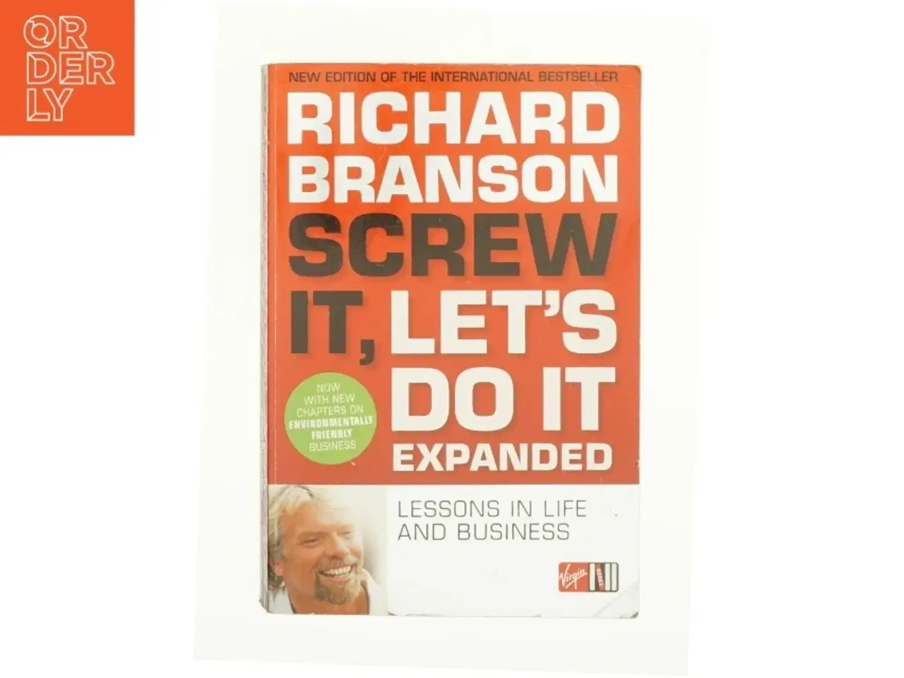 Billede 1 - Screw It, Let&#39;s Do It : Lessons in Life and Business af Richard Branson (Bog)