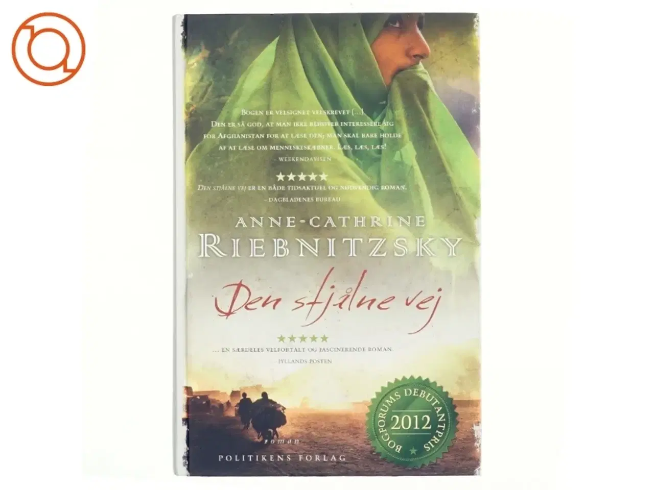 Billede 1 - Den stjålne vej af Anne-Cathrine Riebnitzsky (Bog)