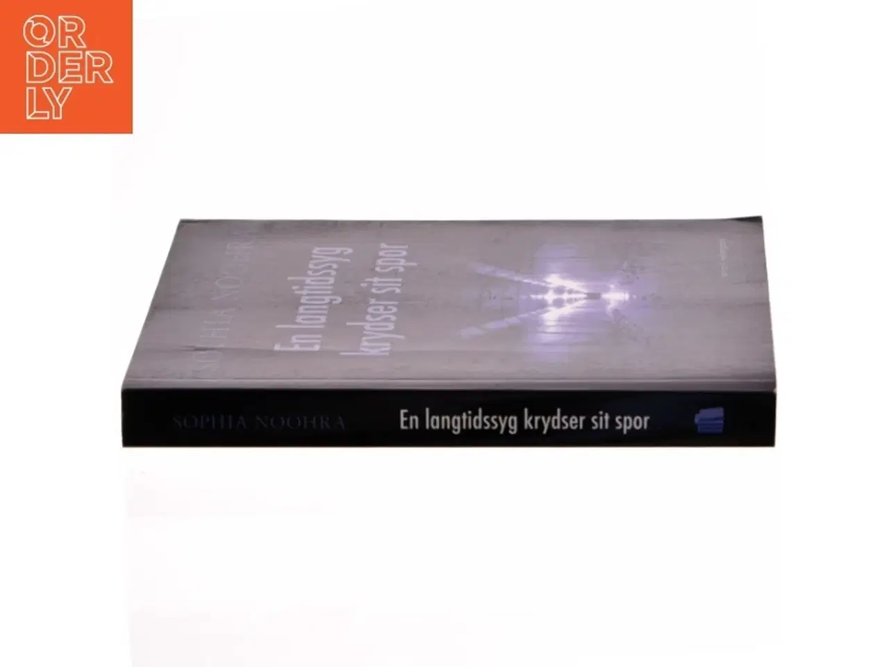 Billede 2 - En langtidssyg krydser sit spor af Sophia Noohra (Bog)