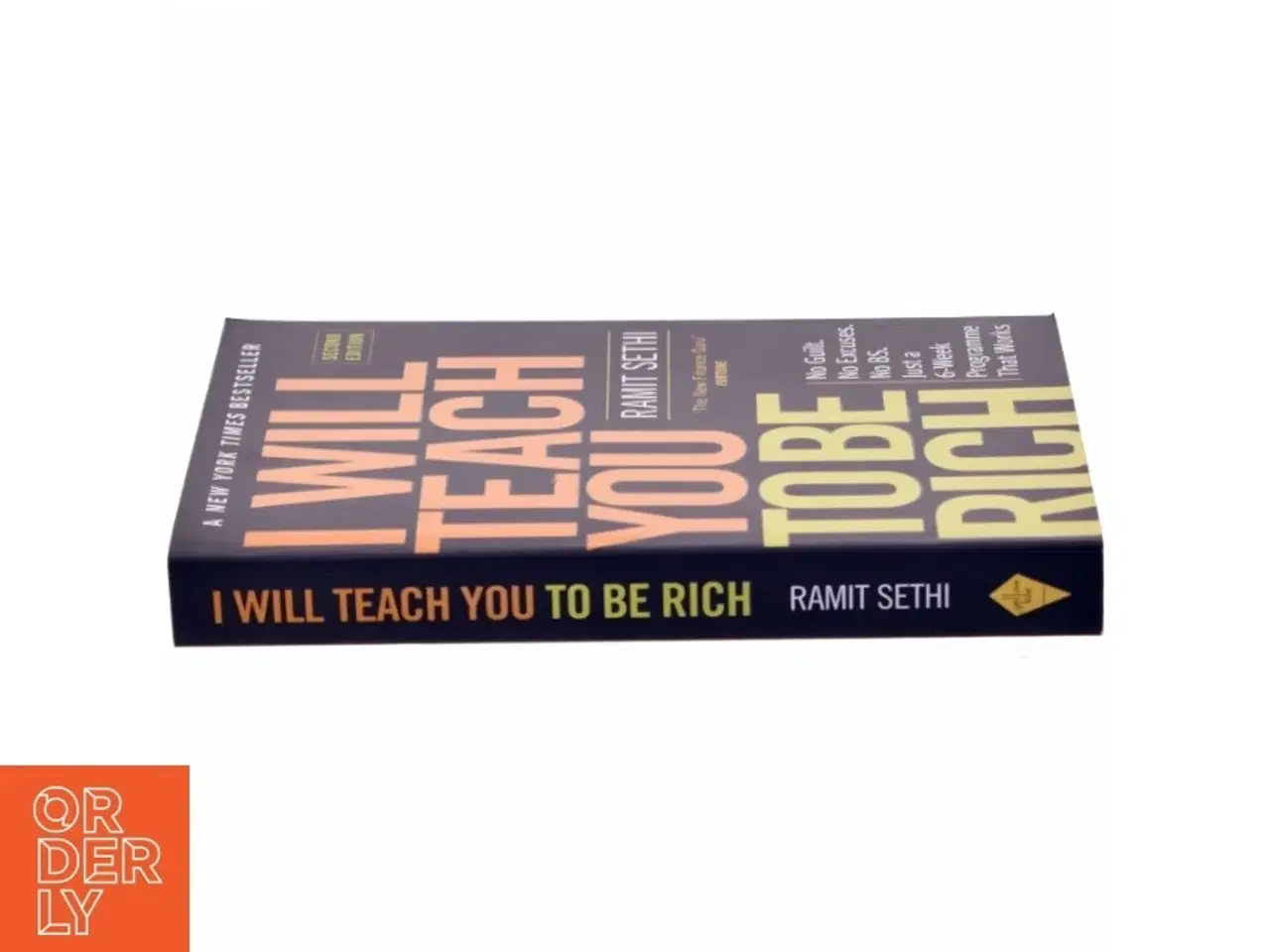 Billede 2 - I will teach you to be rich : No guilt. No excuses. No BS - just a 6-week programme that work af Ramit Sethi (Bog)