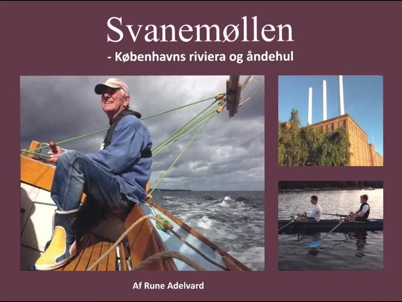 Billede 1 - Svanemøllen - Københavns riviera og åndehul