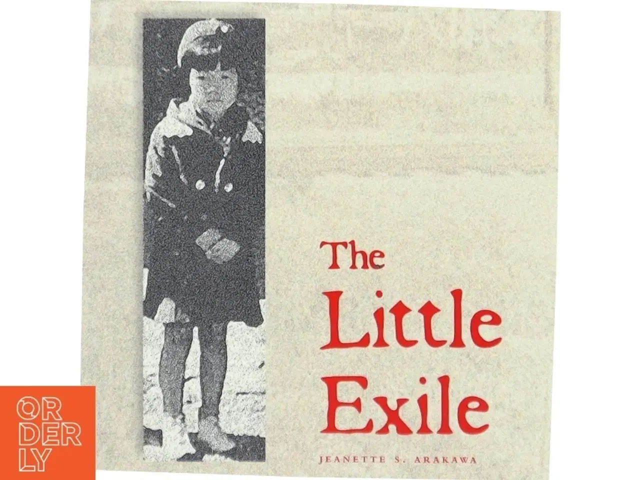 Billede 1 - The Little Exile af Jeanette Arakawa (Bog)