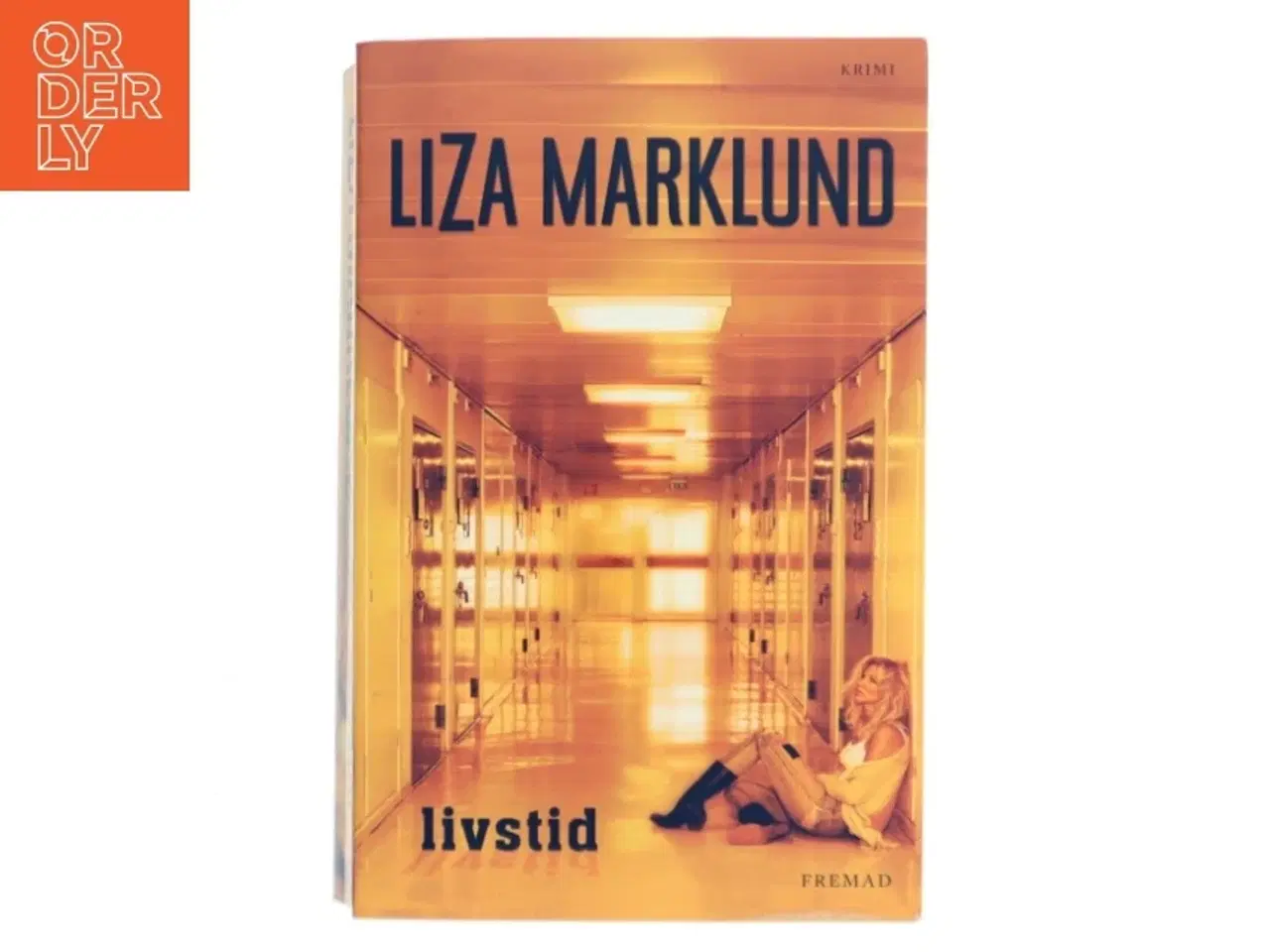 Billede 1 - Livstid : krimi af Liza Marklund (Bog)