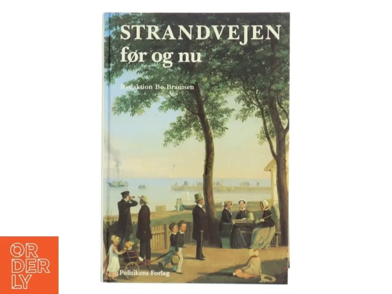 Billede 1 - Strandvejen - før og nu af Bo Bramsen (Bog)