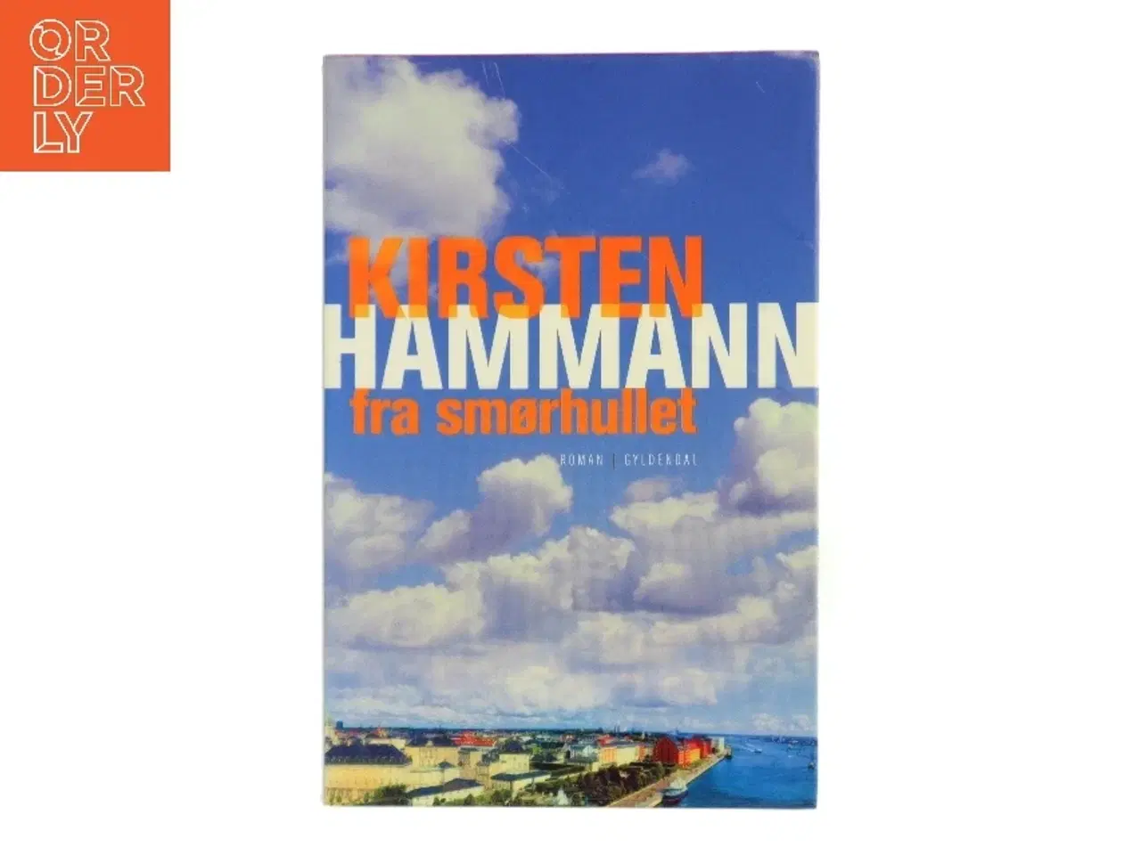 Billede 1 - Fra Smørhullet af Kirsten Hammann (Bog)