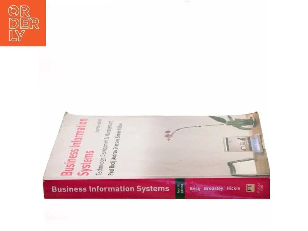Billede 2 - Business information systems : technology, development and management (Bog)