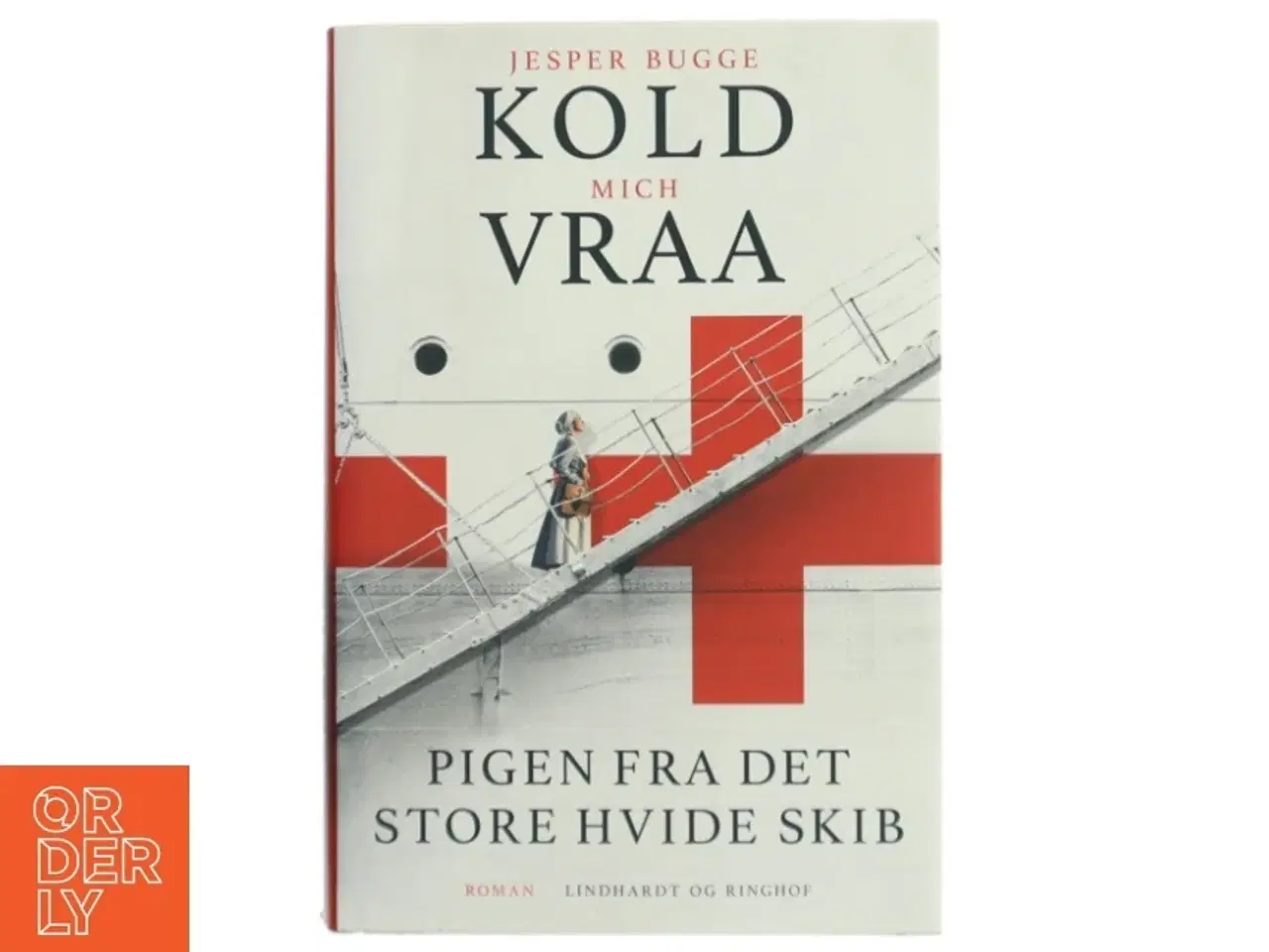 Billede 1 - Pigen fra det store hvide skib af Jesper Bugge Kold (Bog)