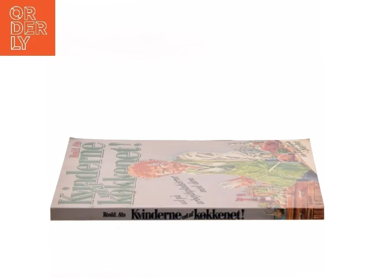 Billede 2 - Kvinderne ud af køkkenet! af Roald Als (Bog)