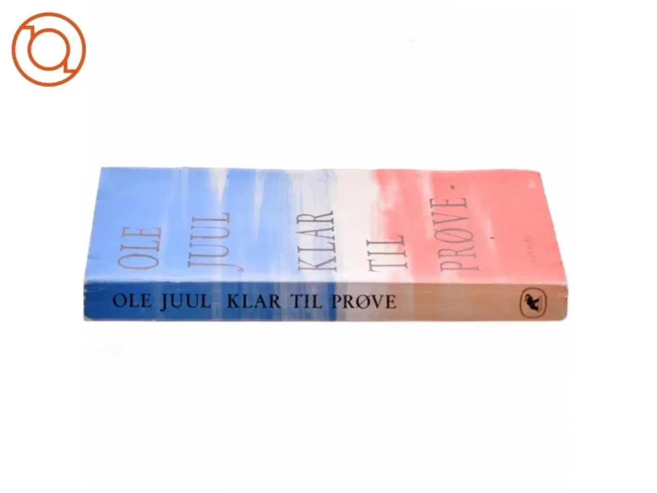 Billede 2 - Klar til Prøve af Ole Juul