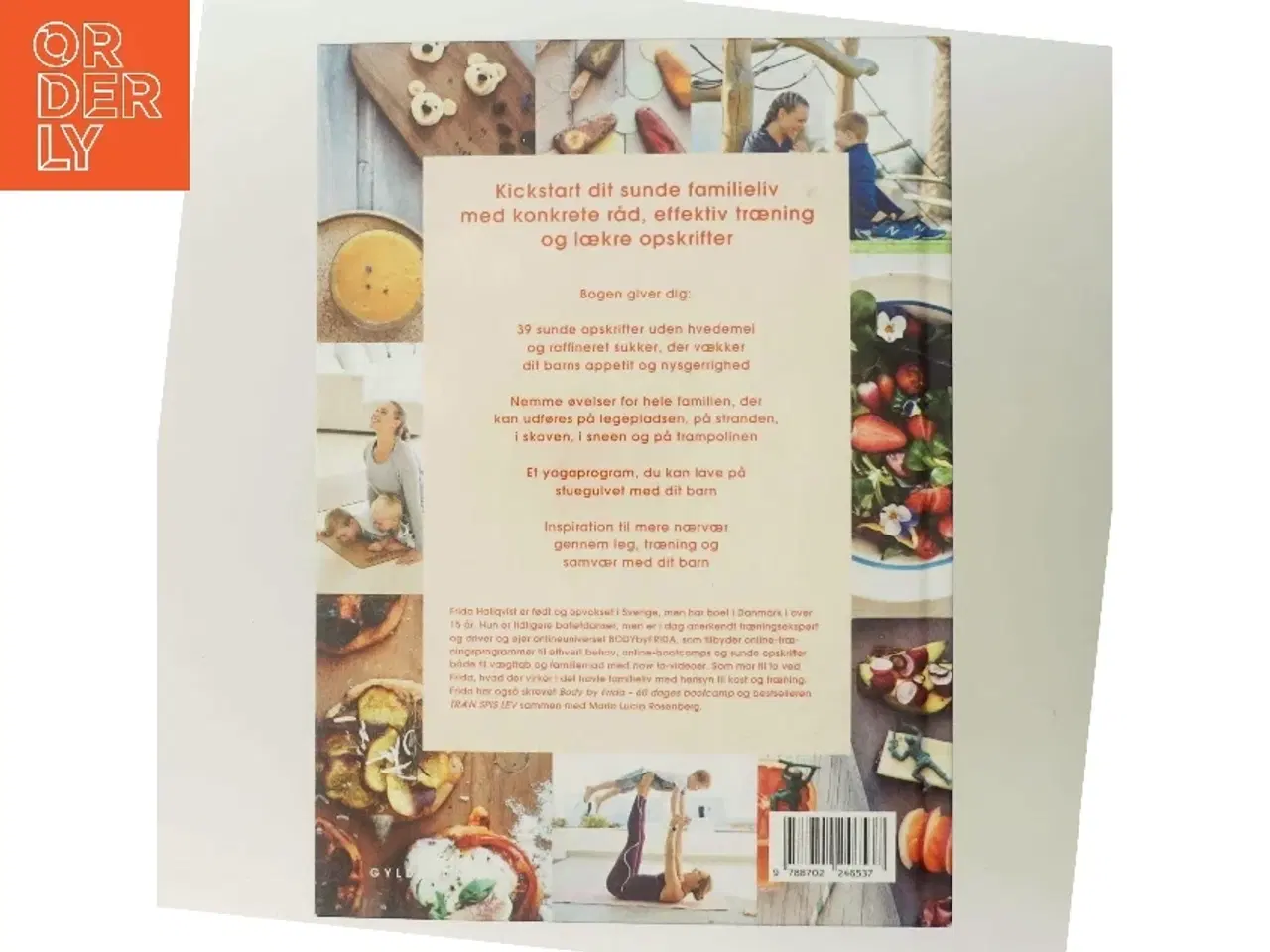 Billede 3 - Kickstart dit sunde familieliv : sådan gør du i en travl hverdag af Frida Hallqvist (Bog)