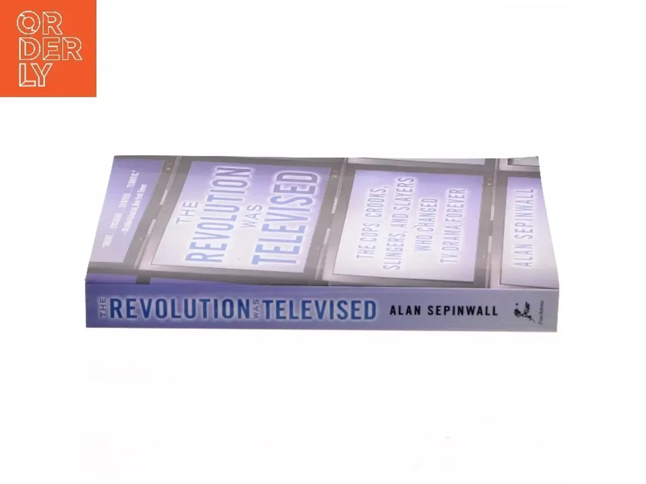 Billede 2 - The revolution was televised : how The Sopranos, Mad Men, Breaking Bad, Lost, and other groundbreaking dramas changed tv forever af Alan Sepinwall (Bo