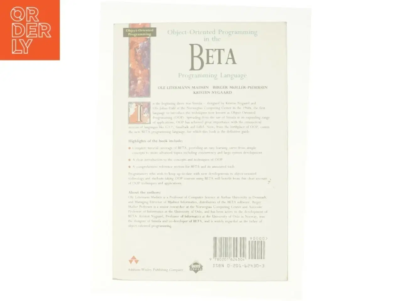 Billede 3 - Object-Oriented Programming in the BETA Programming Language by Ole L., Nygaard, Kristen, Miller, B. P. Madsen af Madsen, Ole Lehrmann / Nygaard, Kris