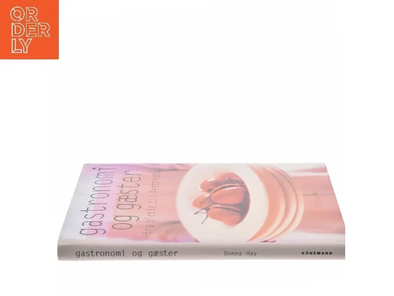 Billede 2 - Gastronomi og gæster : fra picnic til festmiddag af Donna Hay (Bog)