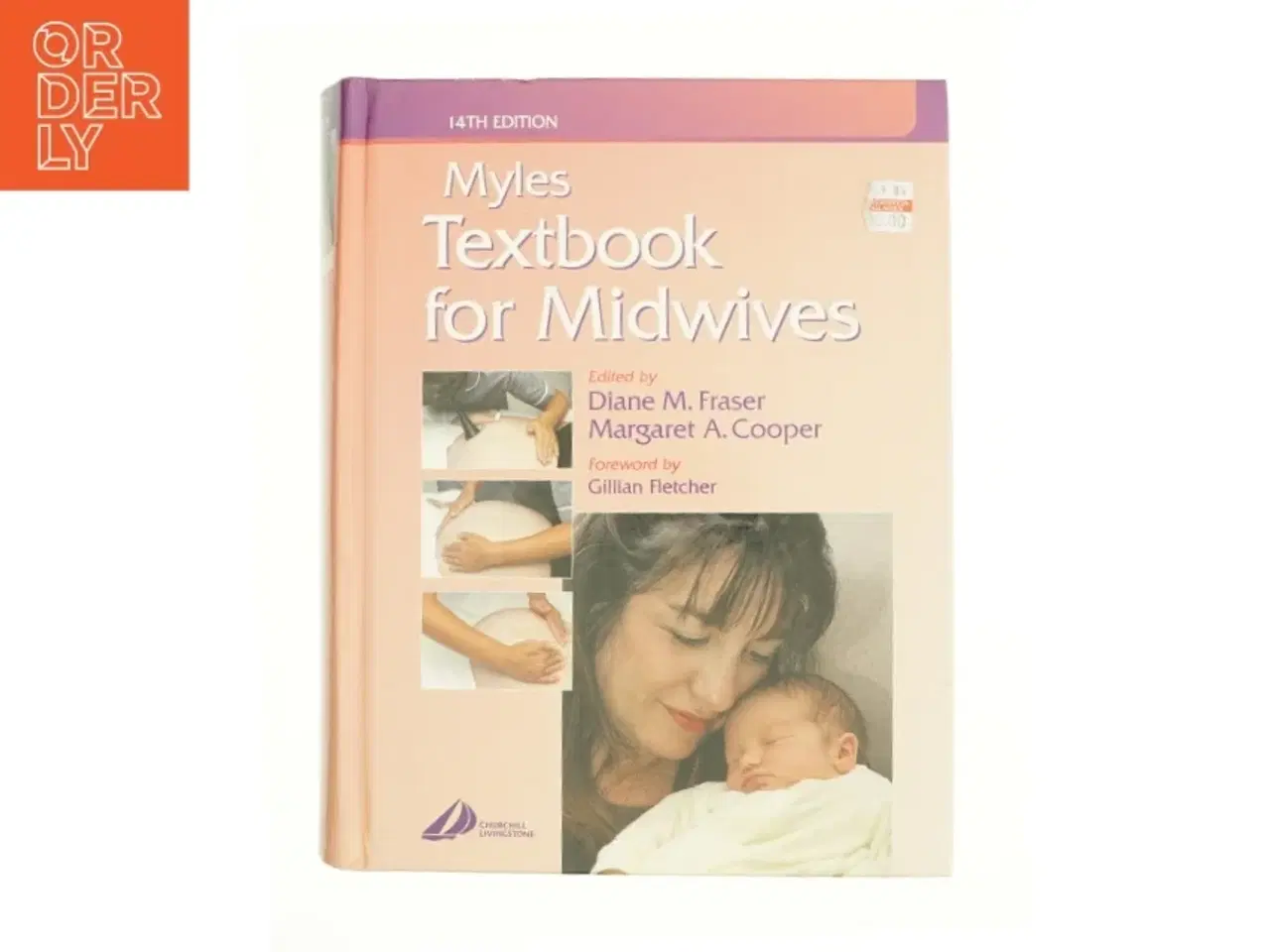 Billede 1 - Myles&#39; Textbook for Midwives af Fraser, Diane M. / Cooper, Margaret a. / Cooper, Maggie a. (Bog)