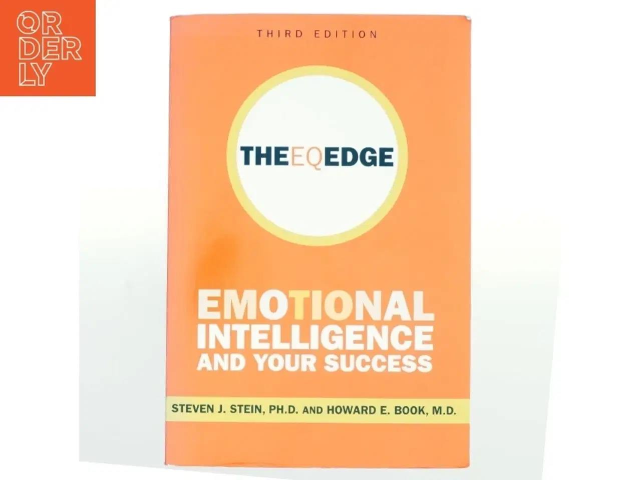 Billede 1 - The Eq Edge : Emotional Intelligence and Your Success (Edition 3) (Paperback) af Stein, Steven J. / Book, Howard E. (Bog)