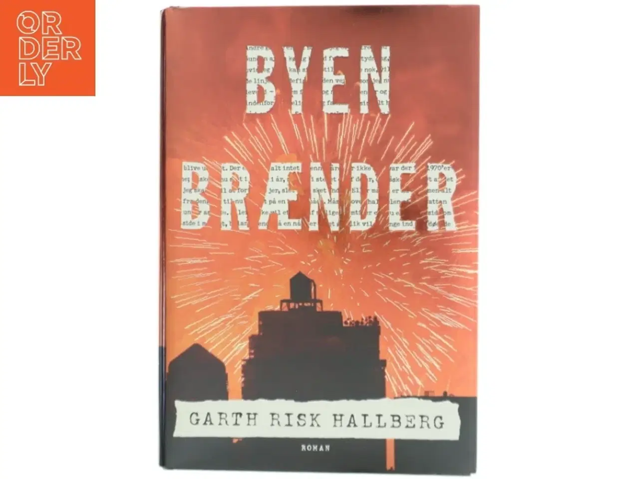 Billede 1 - Byen brænder af Garth Risk Hallberg (Bog)