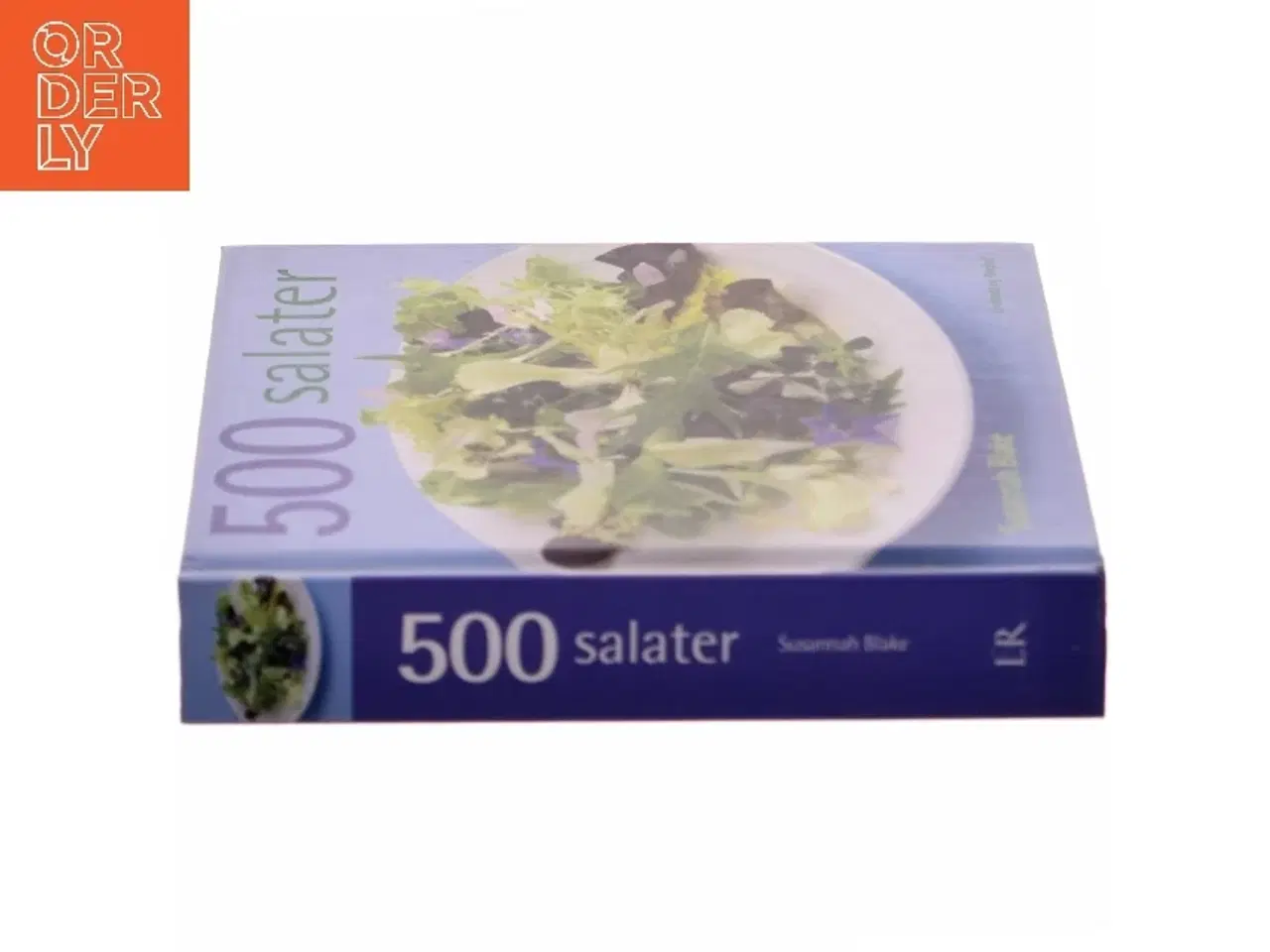 Billede 2 - 500 salater : den eneste salatbog du har brug for af Susannah Blake (Bog)
