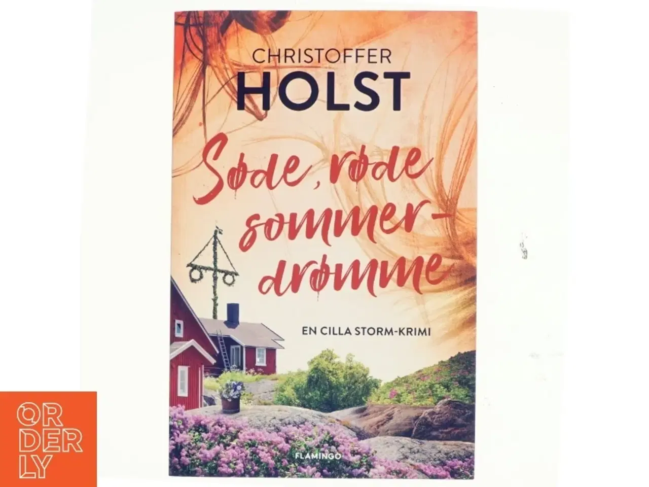 Billede 1 - Søde, røde sommerdrømme af Christoffer Holst (f. 1990) (Bog)